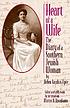 Heart of a wife : the diary of a Southern Jewish... por Helen Jacobus Apte