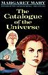 The catalogue of the universe by Margaret Mahy