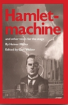 Hamletmachine and other texts for the stage