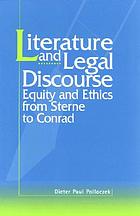Literature and legal discourse : equity and ethics from Sterne to Conrad