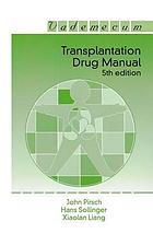 Transplantation drug manual