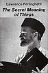 The secret meaning of things