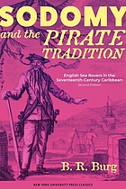 Sodomy and the pirate tradition : English sea rovers in the seventeenth century Caribbean