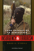 Insurgency & terrorism : from revolution to apocalypse 著者：  Bard E O'Neill 