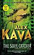 The soul catcher de Alex Kava
