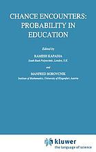 Chance encounters : probability in education