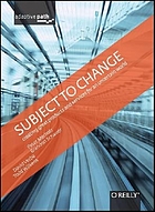 Subject to change : creating great products and services for an uncertain world