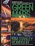 Red Mars and Green Mars door Kim Stanley Robinson