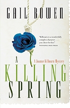 A killing spring : a Joanne Kilbourn mystery