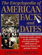 The encyclopedia of American facts & dates