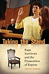 Taking the stand : rape survivors and the prosecution... von Amanda Konradi
