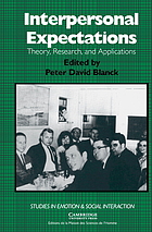 Interpersonal expectations : theory, research, and applications