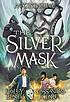 The silver mask by Holly Black