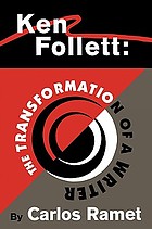 Ken Follett : the transformation of a writer