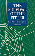 The survival of the fitter : lives of some African engineers