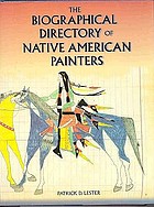 The biographical directory of Native American painters