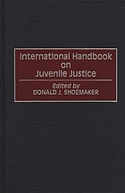International handbook on juvenile justice