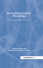 Revitalizing political psychology : the legacy of Harold D. Lasswell