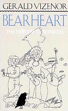 Bearheart : the heirship chronicles