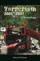 Terrorism, 2005-2007 : a chronology