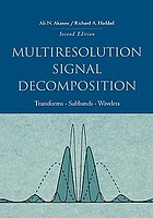 Multiresolution signal decomposition : transforms, subbands, and wavelets