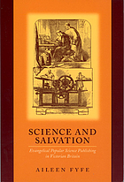 Science and salvation : evangelical popular science publishing in Victorian Britain