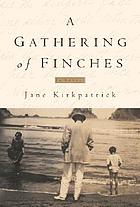 A gathering of finches : a novel