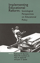 Implementing educational reform : sociological perspectives on educational policy