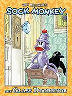 Tony Millionaire's Sock Monkey : the glass doorknob.