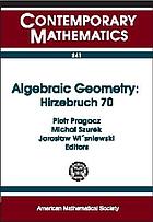 Algebraic geometry, Hirzebruch 70 : proceedings of an Algebraic Geometry Conference in honor of F. Hirzebruch's 70th birthday, May 11-16, 1998, Stefan Banach International Mathematical Center Warsaw, Poland