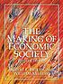 The making of economic society by Robert L Heilbroner, Wirtschaftswissenschaftler