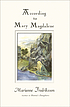 According to Mary Magdalene de Marianne Fredriksson