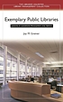 Exemplary public libraries : lessons in leadership,... von Joy Marilyn Greiner