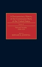 A documentary history of the Communist Party of the United States