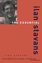 The essential Ilan Stavans