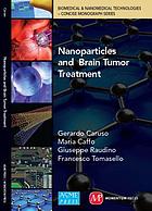 Nanoparticles and brain tumor treatment