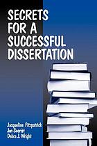 Secrets for a successful dissertation