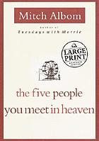 The five people you meet in heaven