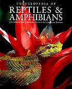 Encyclopedia of reptiles & amphibians