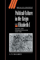 Political culture in the reign of Elizabeth I : Queen and Commonwealth, 1558-1585