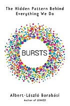 Bursts : the hidden pattern behind everything we do