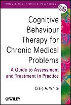 Cognitive Behaviour Therapy for Chronic Medical Problems cover image