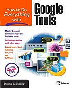 How to do everything with Google tools