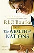 On The wealth of nations 著者： P  J O'Rourke