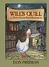 Will's quill or, how a goose saved Shakespeare von Don Freeman