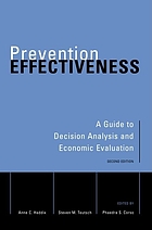 Prevention effectiveness : a guide to decision analysis and economic evaluation