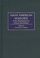 Asian American novelists : a bio-bibliographical critical sourcebook