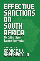 Effective sanctions on South Africa : the cutting edge of economic intervention