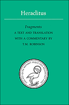 Heraclitus : fragments : a text and translation with a commentary