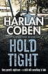 Hold tight by Harlan Coben